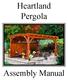Heartland Pergola. Assembly Manual