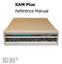 KAM Plus Reference Manual