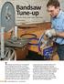 Bandsaw Tune-up. Simple steps make your saw sing. By Paul Anthony