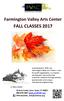 Farmington Valley Arts Center FALL CLASSES Arts Center Lane, Avon, CT FVArtsCenter,