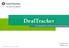 DealTracker. Providing M&A and Private Equity Deal Insight. October, 2014 Volume Grant Thornton India LLP. All rights reserved.
