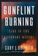A BOOK DISCUSSION GUIDE for Gunflint Burning: Fire in the Boundary Waters by Cary J. Griffith