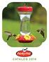 Table of Contents 4-5. perky s finest Top Fill Hummingbird Feeders 6-7. Push-pull Top Fill Hummingbird Feeders 8-9. core hummingbird feeder collection