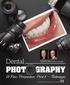 Dental. A New Perspective, Part 2 Techniques. ARTICLE and PHOTOS by James R. Dunn, DDS and Richard A. Young, DDS