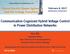 Communication-Cognizant Hybrid Voltage Control in Power Distribution Networks