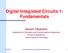 Digital Integrated Circuits 1: Fundamentals