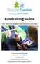 Fundraising Guide. Our need for support and how you can help. Anna Saunders, Fundraising Manager 14 Market Square, Winslow, MK18 3AF Tel: