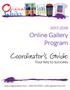 Online Gallery Program. Coordinator s Guide. Your key to success