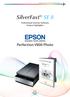 SilverFast - Pioneer & Expert in Digital Imaging. SilverFast SE 8. Professional Scanner Software Feature Highlights. Perfection V800 Photo