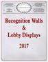 Recognition Walls & Lobby Displays 2017