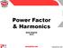 Power Factor & Harmonics