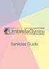 UmbrellaCymru. Services Guide
