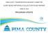 PIMA COUNTY TRANSPORTATION ADVISORY COMMITTEE HURF BOND ARTERIAL/COLLECTOR ROAD REPAIR JUNE 26, 2018 PROGRAM UPDATE