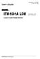 ITM-1601A LCM. User s Guide. (Liquid Crystal Display Module) 1998 Intech LCD Group Ltd. Document No. TE nd Edition Jan.