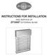 INSTRUCTIONS FOR INSTALLATION AND SERVICE OF ZF3000 EXTERNAL BLIND