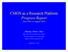 CMOS as a Research Platform Progress Report -June 2001 to August 2002-