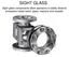 SIGHT GLASS. Sight glass components allow operators to safely observe processes inside tanks, pipes, reactors and vessels.
