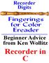 Title Recorder Digits Fingerings for Color Ereader Beginner Advice from Ken Wollitz Recorder in C