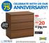 ANNIVERSARY! CELEBRATE WITH US OUR. offers at your IKEA store -75% More than. Limited stock! 600 pcs MALM. By your side