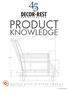 PRODUCT KNOWLEDGE.   Check us out on Social Media!