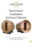 Barrel Sauna Installation & Owner s Manual
