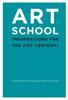 Art. School. the 21st Century) edited and with an introduction by Steven Henry Madoff