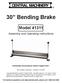 30 Bending Brake. Model Assembly and Operating Instructions. Distributed exclusively by Harbor Freight Tools.
