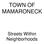 TOWN OF MAMARONECK. Streets Within Neighborhoods