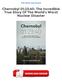 Chernobyl 01:23:40: The Incredible True Story Of The World's Worst Nuclear Disaster PDF