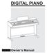 DIGITAL PIANO Owner s Manual