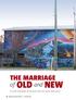 THE MARRIAGE. of OLD and NEW. BY GLORIA HILDEBRANDT n PHOTOS BY MIKE DAVIS EXCEPT WHERE NOTED