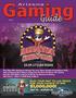Contents IN EVERY ISSUE JULY TO ARIZONA: THE 2017 TOURNEVENT OF CHAMPIONS SLOT TOURNAMENT! CLASS III GAMING AT DESERT DIAMOND