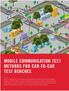 MOBILE COMMUNICATION TEST METHODS FOR CAR-TO-CAR TEST BENCHES