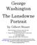 George Washington The Lansdowne Portrait