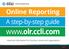 Online Reporting. Online Reporting. A step-by-step guide.   Important information for churches, schools and organisations