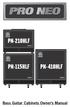 PN-210HLF. Bass Guitar Cabinets Owner s Manual PN-210HLF PN-410HLF PN-115HLF INSIDE INSIDE POWER: 450W RMS IMPEDANCE: 8 OHMS