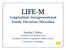 LIFE-M. Longitudinal, Intergenerational Family Electronic Microdata