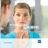 Rediscover quality of life thanks to vision correction with technology from Carl Zeiss. Patient Information