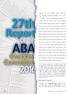 This is the 27th published report of the ABA