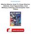 Mecha Mania: How To Draw Warrior Robots, Cool Spaceships, And Military Vehicles (Christopher Hart Titles) PDF