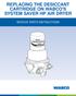 REPLACING THE DESICCANT CARTRIDGE ON WABCO'S SYSTEM SAVER HP AIR DRYER SERVICE PARTS INSTRUCTIONS