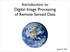 Introduction to Digital Image Processing of Remote Sensed Data
