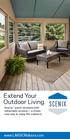 Extend Your Outdoor Living. Scenix porch windows with retractable screens a whole new way to enjoy the outdoors.