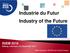 Industrie du Futur Industry of the Future ISIEM 2016 Padang, Indonesia, 21st September 2016