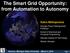 The Smart Grid Opportunity: from Automation to Autonomy