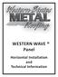 WESTERN WAVE Panel. Horizontal Installation and Technical Information