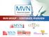 MVN GROUP CORPORATE OVERVIEW