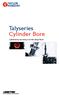 Talyseries Cylinder Bore. Laboratory accuracy on the shop floor