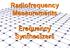 Radiofrequency Measurements. Frequency Synthesizers