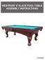 WESTPORT 8' SLATE POOL TABLE ASSEMBLY INSTRUCTIONS